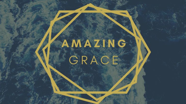 John Newton – Tác Giả Amazing Grace – Ân Điển Lạ Lùng