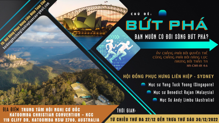 Chương Trình Hội Đồng Phục Hưng Liên Hiệp 2022 Sydney: BỨT PHÁ